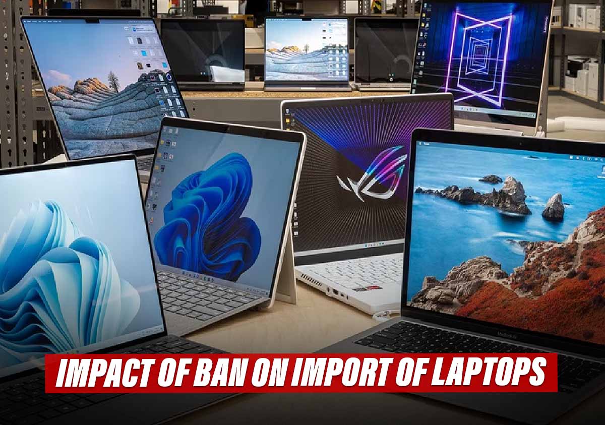 Will The Import Of Laptops Be Banned From 31st October ?