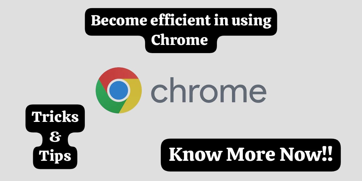 How Can We Get Efficient In Using Chrome?