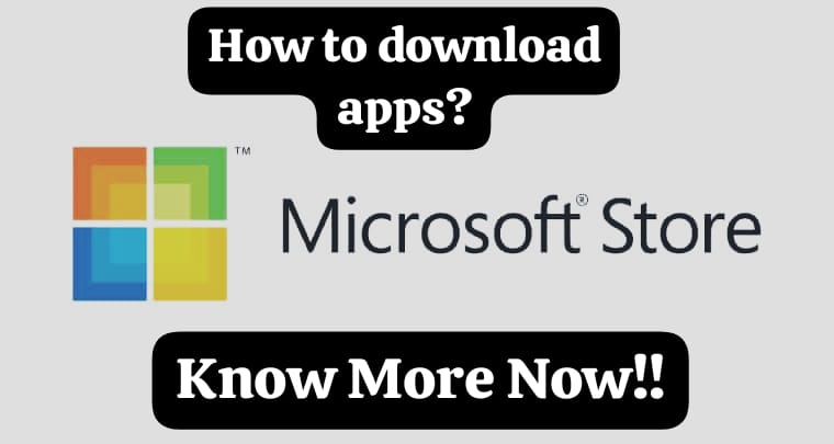 How To Download An App on Your Microsoft Device?